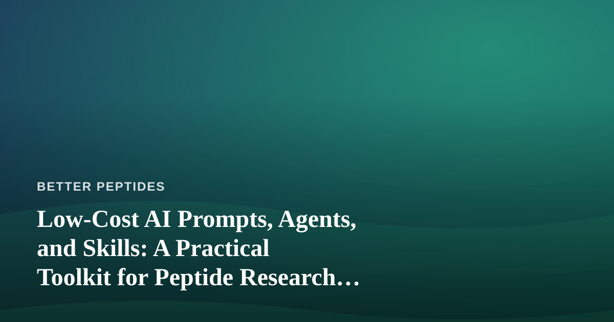 Low-Cost AI Prompts, Agents, and Skills: A Practical Toolkit for Peptide Research Teams
