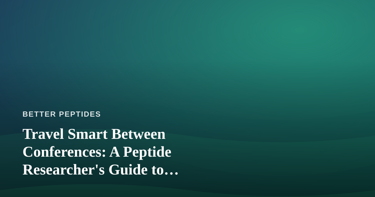 Travel Smart Between Conferences: A Peptide Researcher’s Guide to Discounted Travel