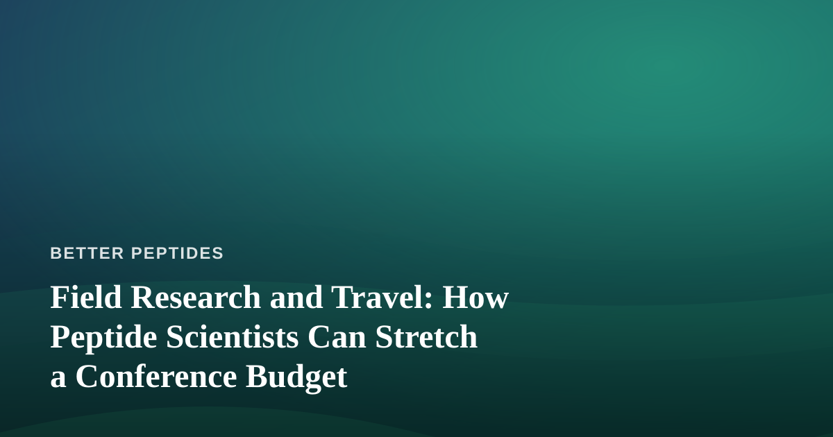 Field Research and Travel: How Peptide Scientists Can Stretch a Conference Budget